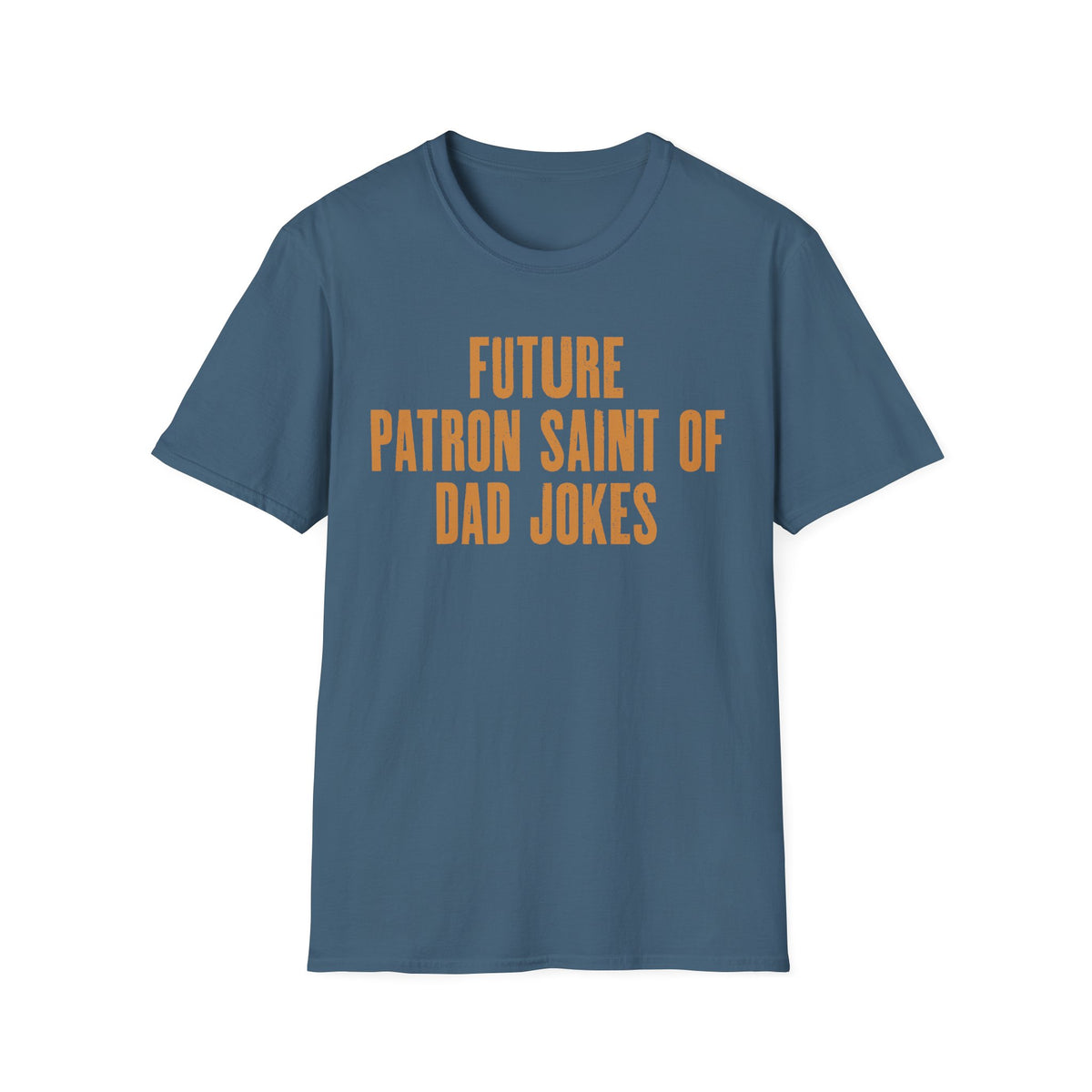 Future Patron Saint of Dad Jokes T-Shirt