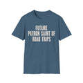 Future Patron Saint of Road Trips T-Shirt