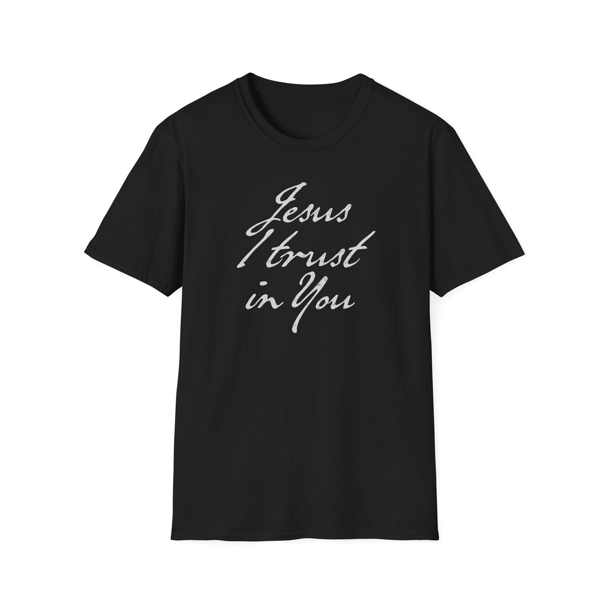 Jesus I Trust in You T-Shirt