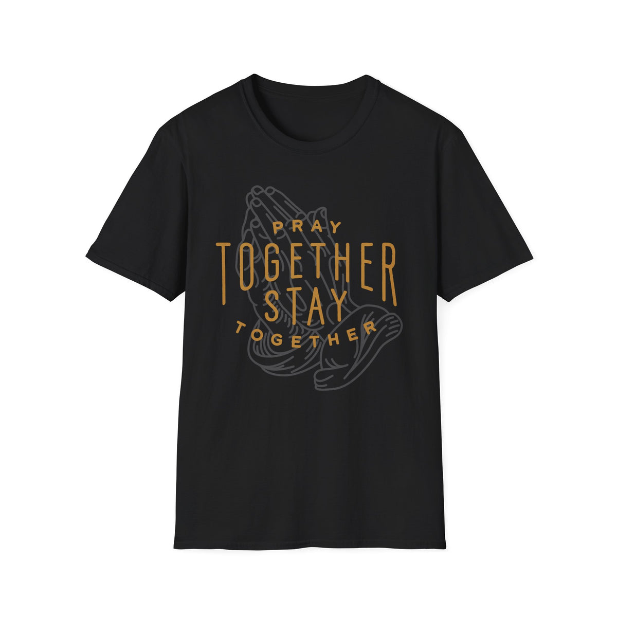 Pray Together Stay Together T-Shirt