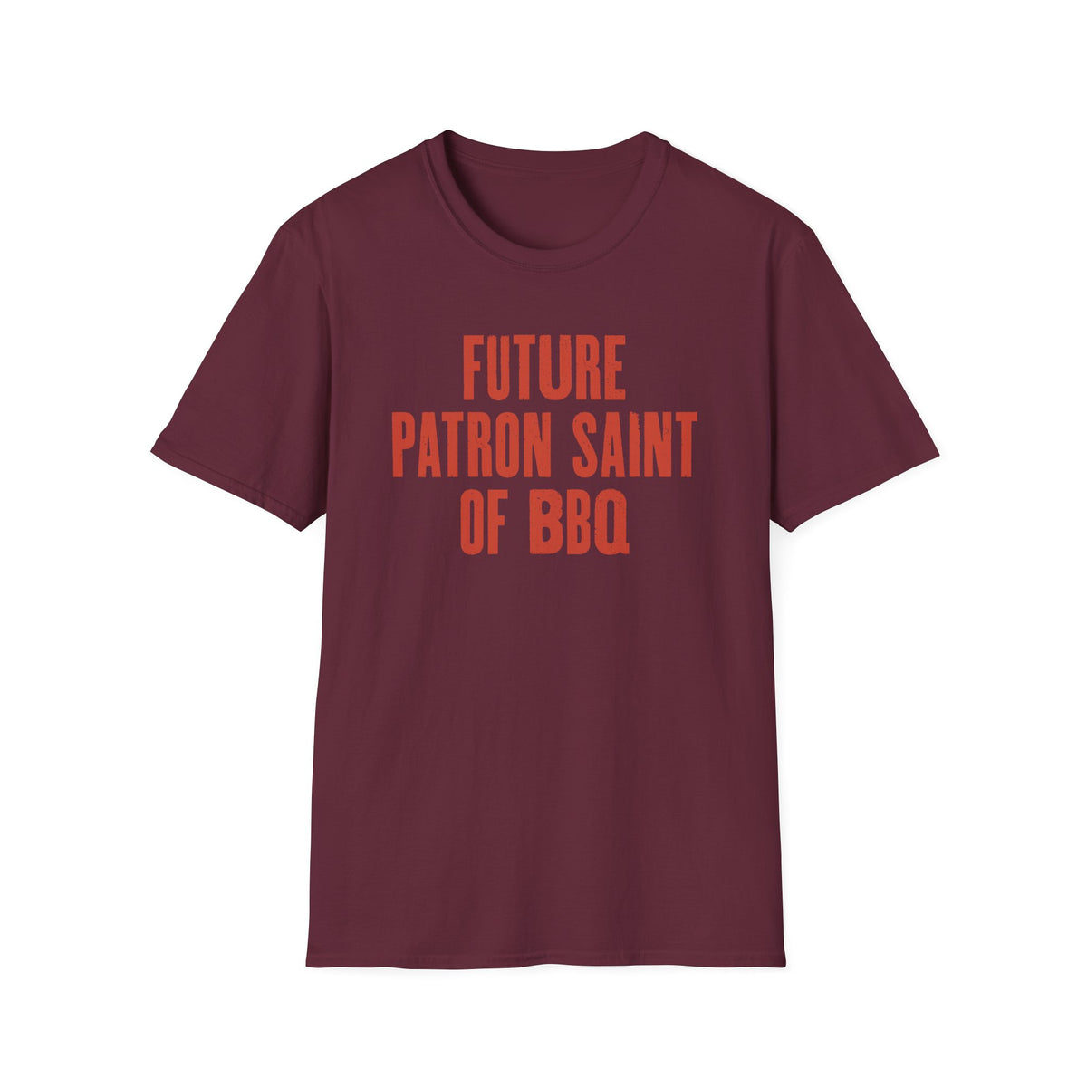 Future Patron Saint of BBQ T-Shirt