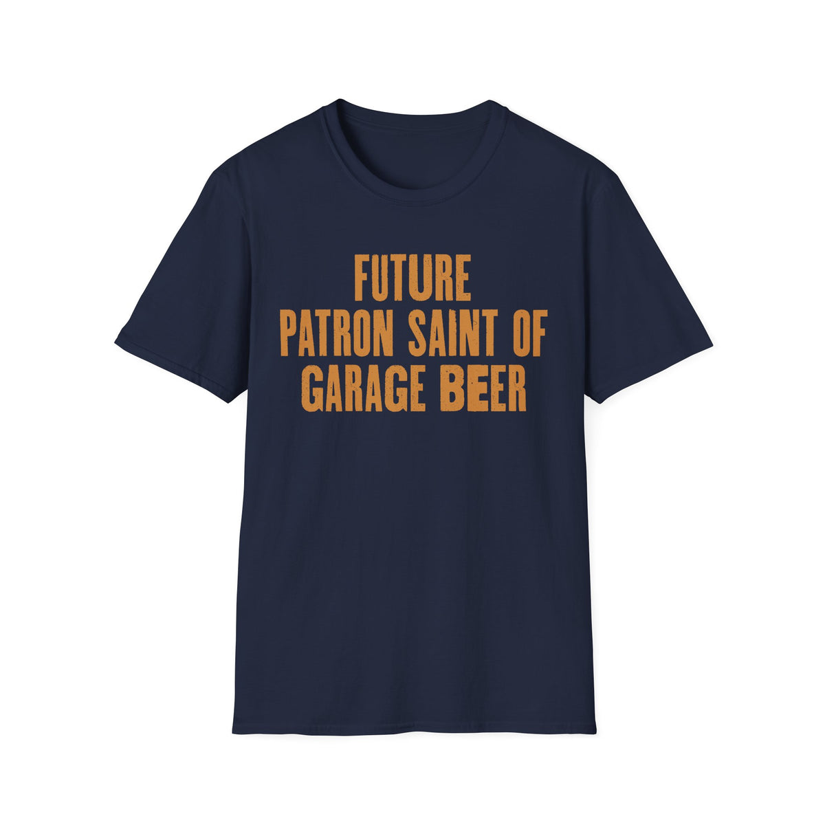 Future Patron Saint of Garage Beer T-Shirt