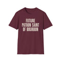 Future Patron Saint of Bourbon T-Shirt