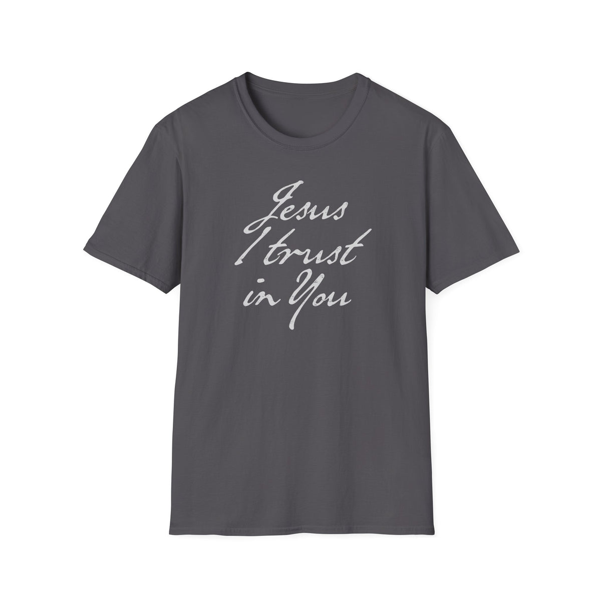 Jesus I Trust in You T-Shirt