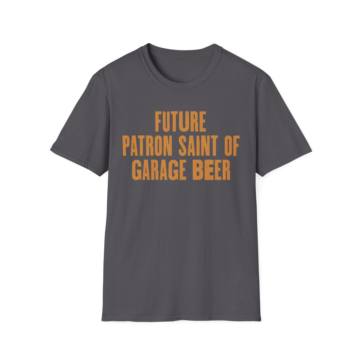 Future Patron Saint of Garage Beer T-Shirt