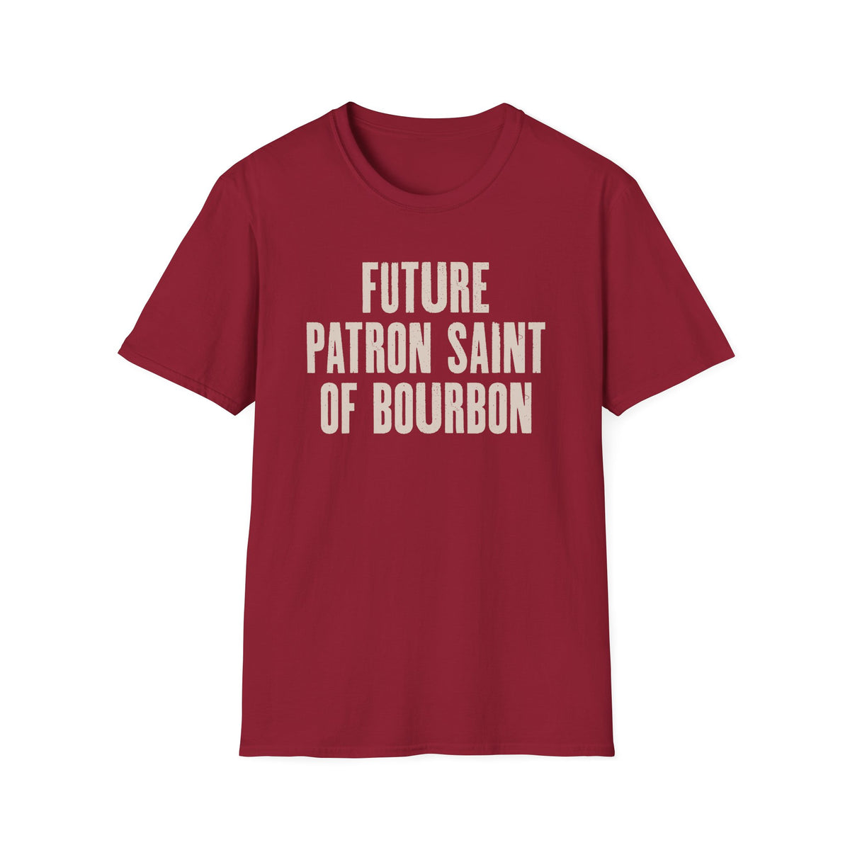 Future Patron Saint of Bourbon T-Shirt