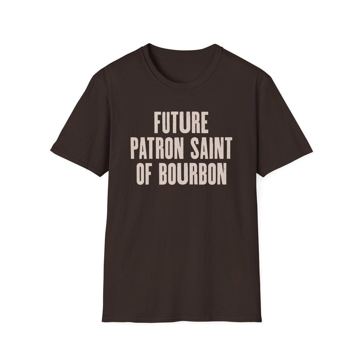 Future Patron Saint of Bourbon T-Shirt