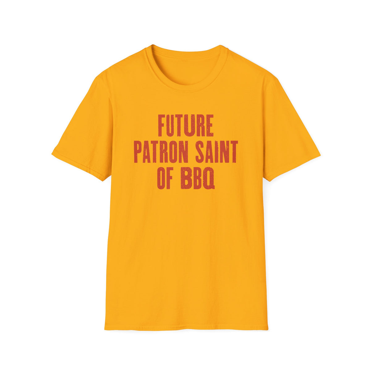 Future Patron Saint of BBQ T-Shirt