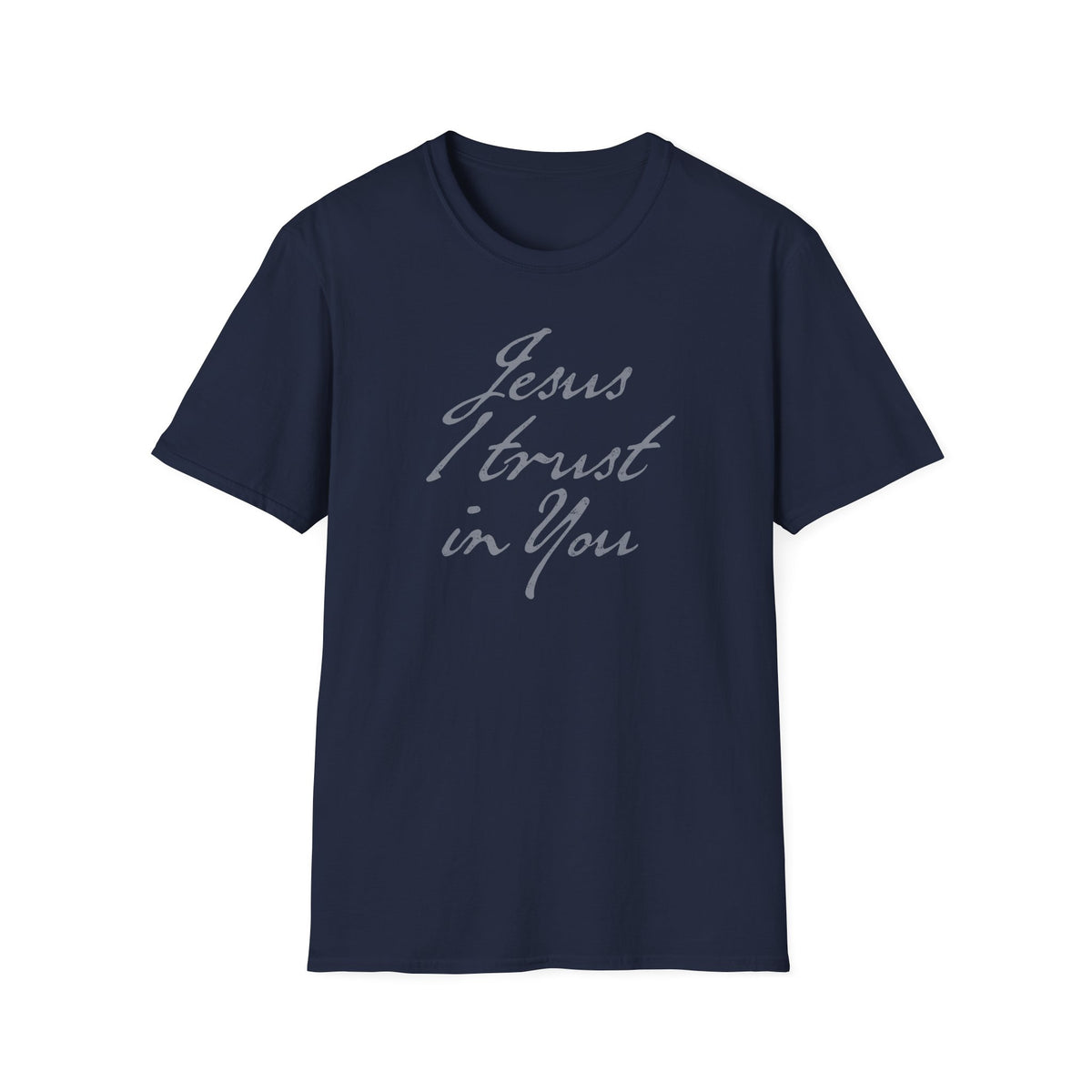 Jesus I Trust in You T-Shirt