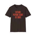 Future Patron Saint of BBQ T-Shirt