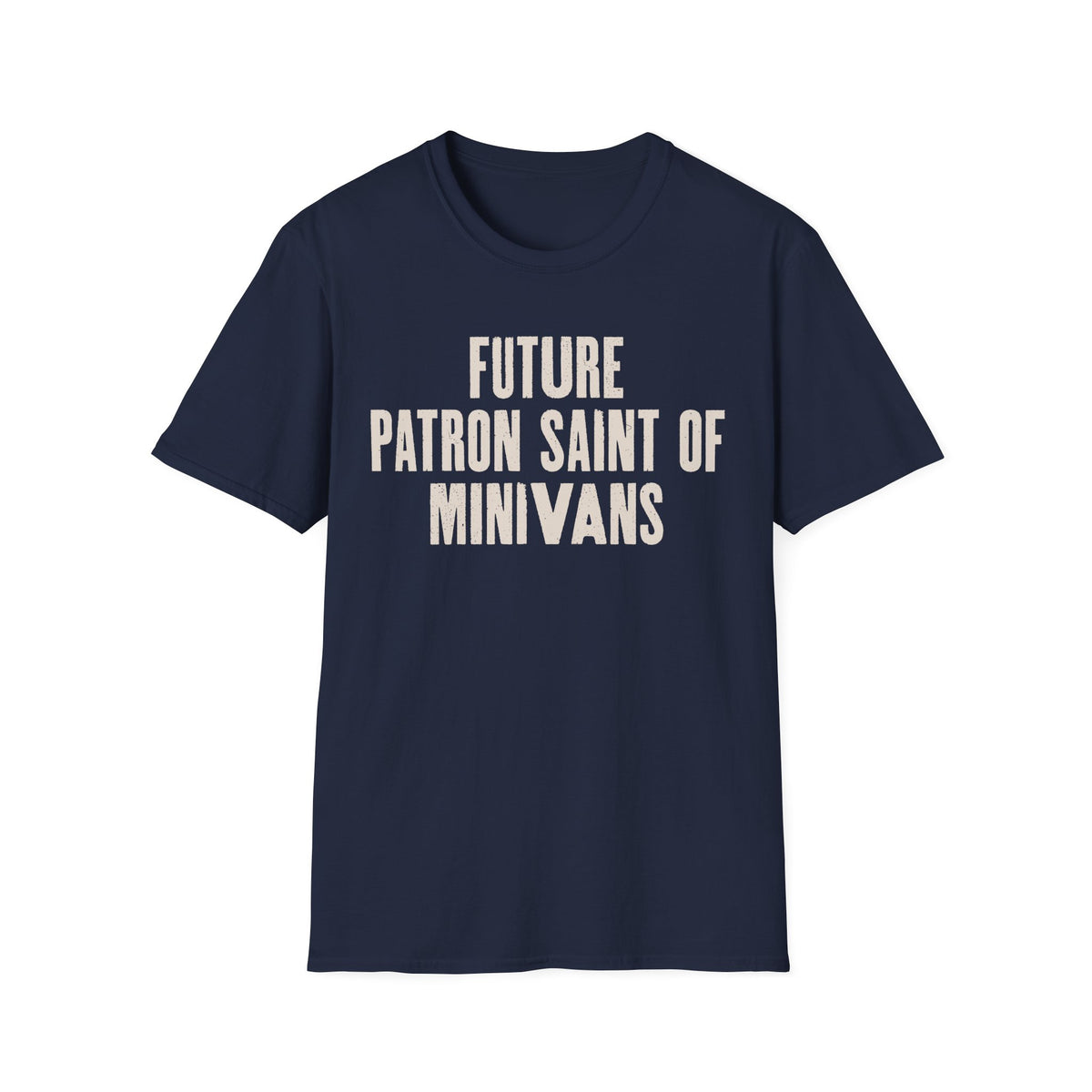 Future Patron Saint of Minivans T-Shirt