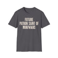 Future Patron Saint of Minivans T-Shirt