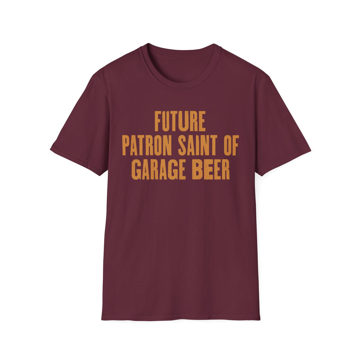 Future Patron Saint of Garage Beer T-Shirt
